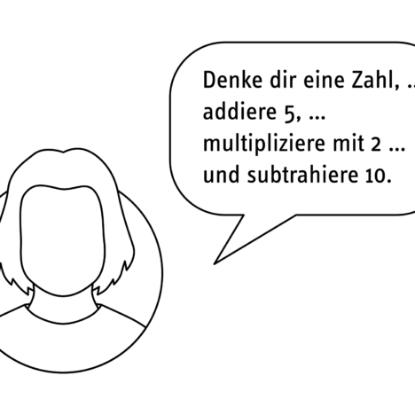 „Denke dir eine Zahl …“ – Wir entdecken den Trick hinter diesem Zahlenrätsel